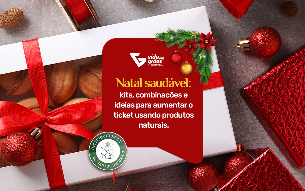 Imagem de uma ideia para que os lohistas podem colocar em práticas, oferecendo um Natal saudável para seus clientes com os produtos naturais da Vida em Grãos.