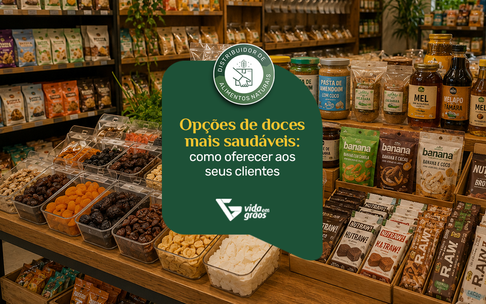 Imagem de uma loja de produtos naturais com diversos doces saudáveis para atrair mais os clientes.