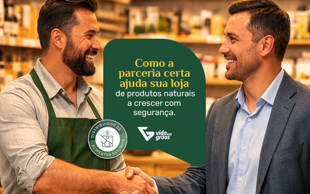 Imagem mostrando como uma parceria certa faz diferença em uma loja de produtos naturais.